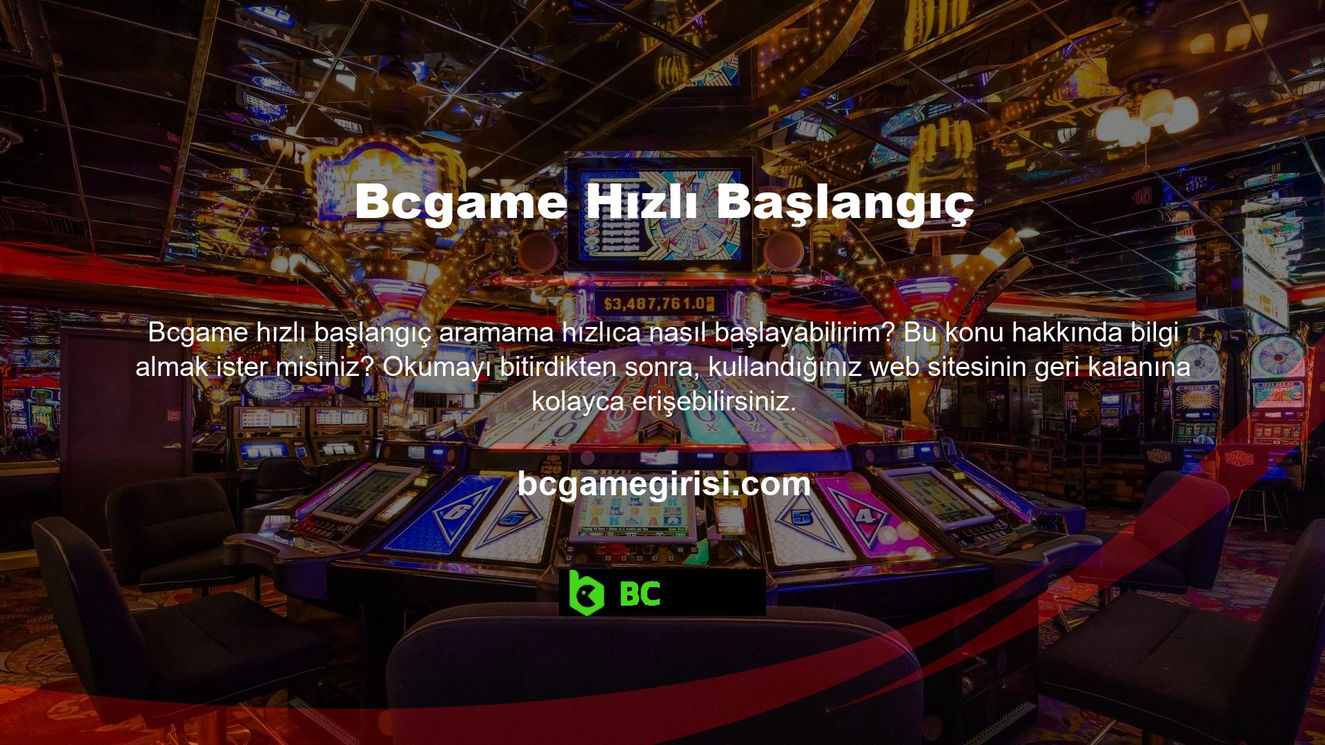 Şu anda kullandığınız Bcgame web sitesine hızlı bir şekilde giriş yapmak isteyeceğinizden eminiz